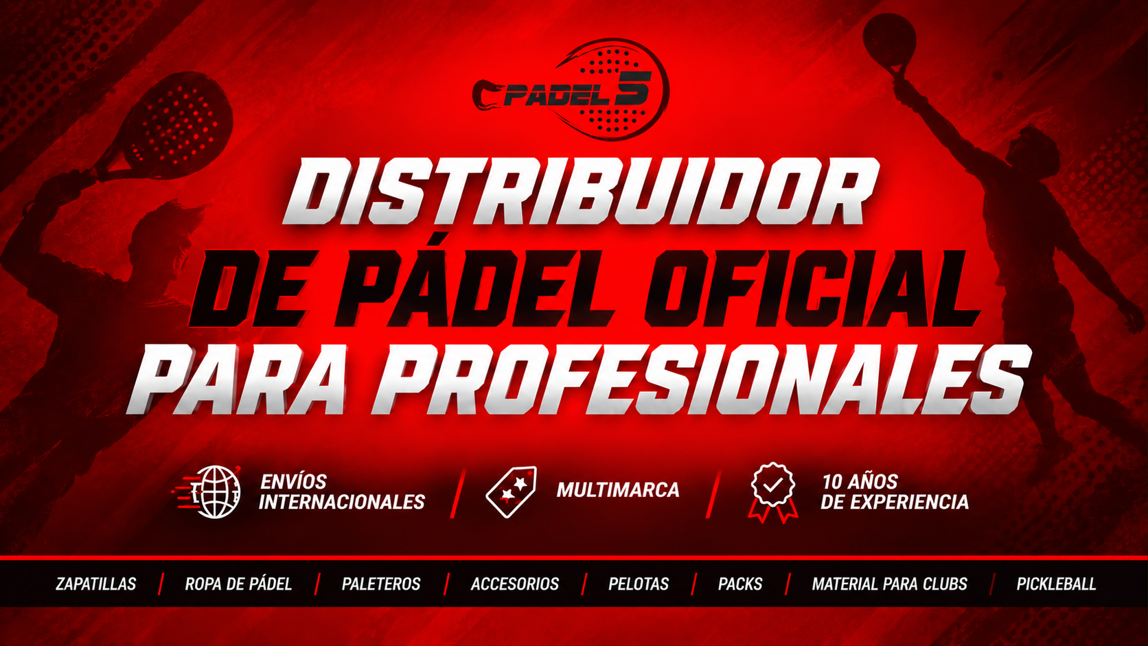 Distribuidor Oficial de Pádel Profesional